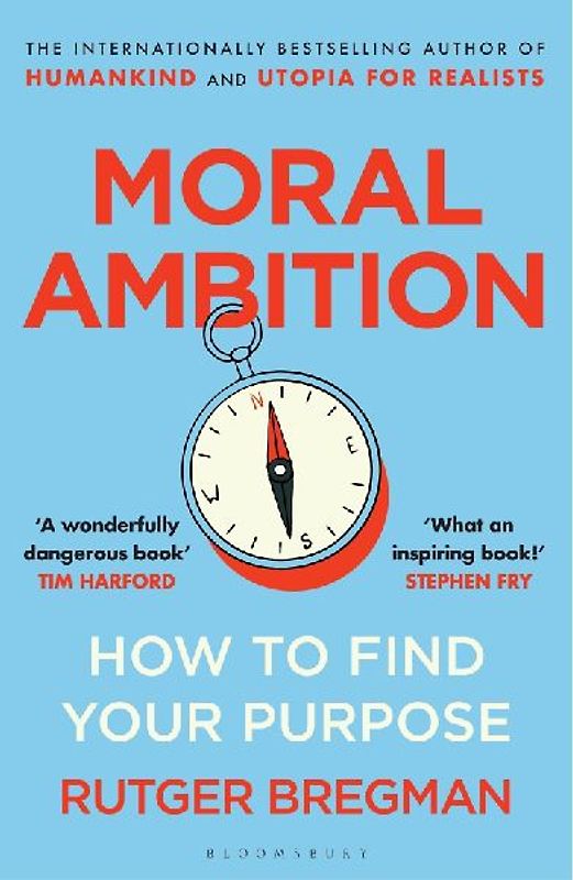 Moral Ambition