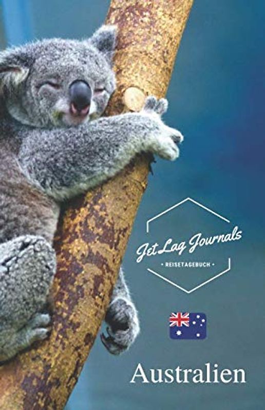 JetLagJournals • Reisetagebuch Australien: Erinnerungsbuch zum Ausfüllen | Reisetagebuch zum Selberschreiben für den Australien Urlaub