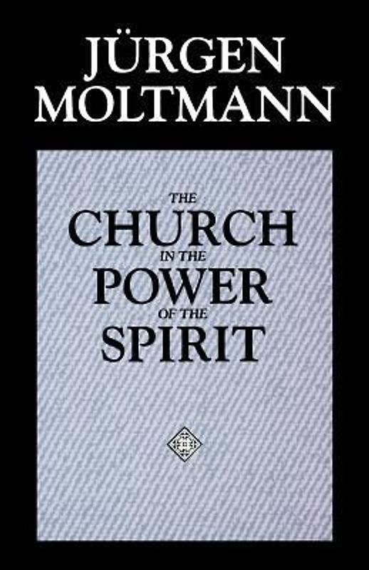 The Church in the Power of the Spirit