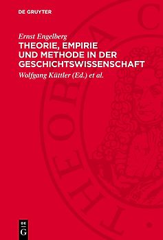 Theorie, Empirie und Methode in der Geschichtswissenschaft