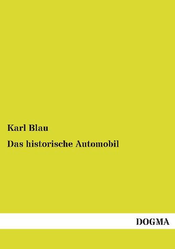 Das historische Automobil