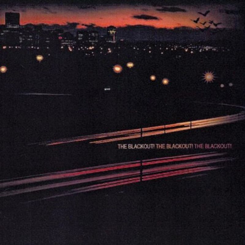 the Blackout - The Blackout! the Blackout!