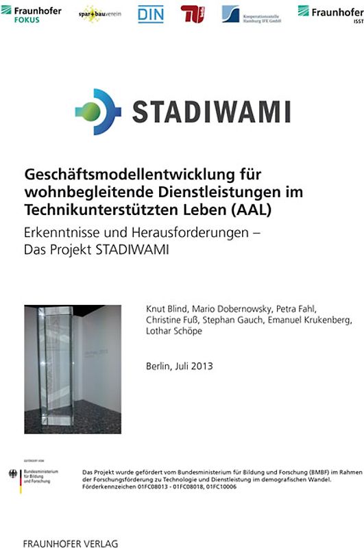 Geschäftsmodellentwicklung für wohnbegleitende Dienstleistungen im Technikunterstützten Leben (AAL)
