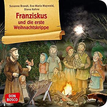 Franziskus und die erste Weihnachtskrippe. Mini-Bilderbuch.: Don Bosco Minis: Vorbilder und Heilige. (Bilderbuchgeschichten)