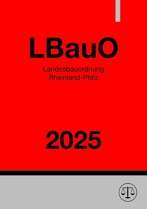 Landesbauordnung Rheinland-Pfalz - LBauO 2025