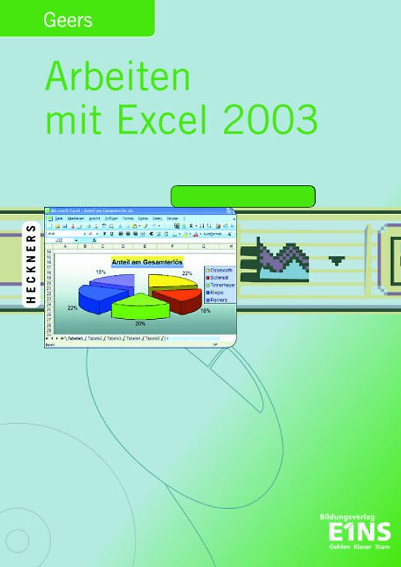 Arbeiten mit Excel 2003