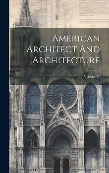 American Architect And Architecture; Volume 11