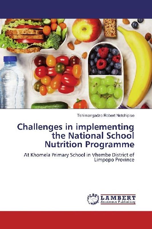 Challenges in implementing the National School Nutrition Programme
