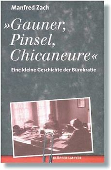 Gauner, Pinsel, Chicaneure