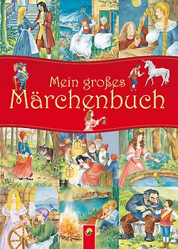 Mein großes Märchenbuch