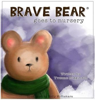 Brave Bear Goes To Nursery
