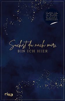 Suchst du nach mir, bin ich hier