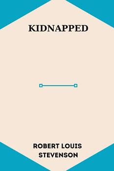 Kidnapped by Robert Louis Stevenson