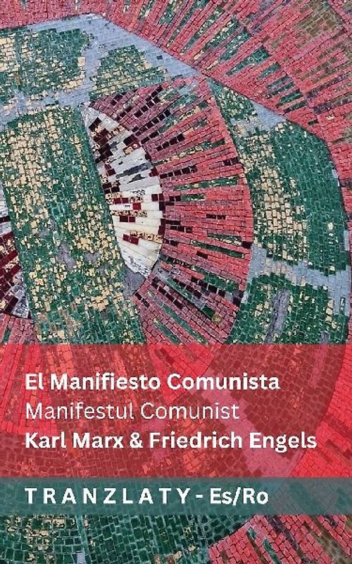 El Manifiesto Comunista / Manifestul Comunist
