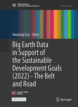 Big Earth Data in Support of the Sustainable Development Goals (2022)—The Belt and Road