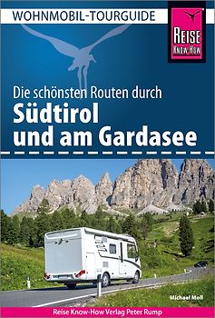 Reise Know-How Wohnmobil-Tourguide Südtirol mit Gardasee