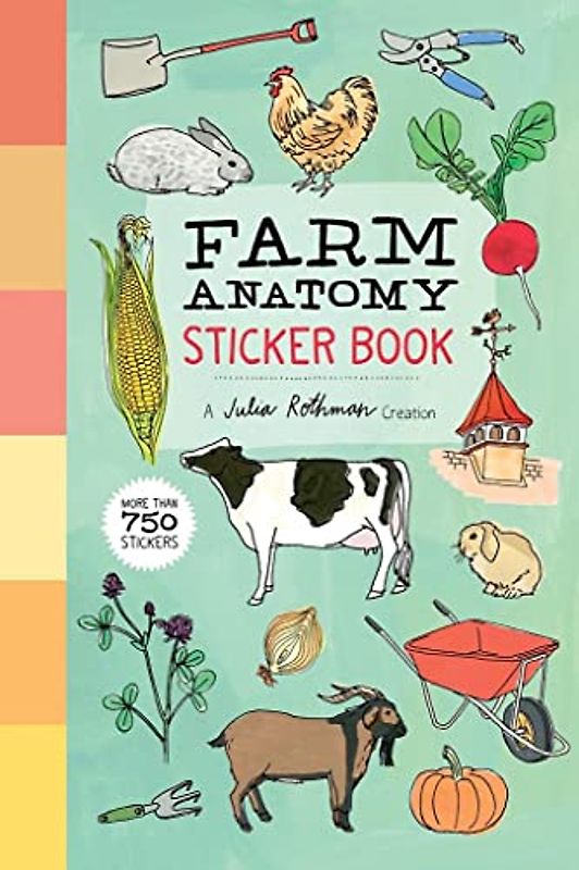 Farm Anatomy Sticker Book: A Julia Rothman Creation; More than 750 Stickers