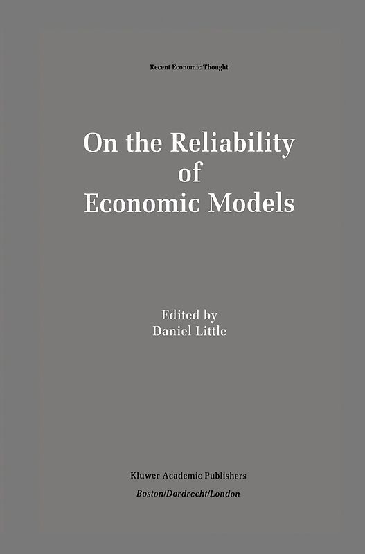 On the Reliability of Economic Models