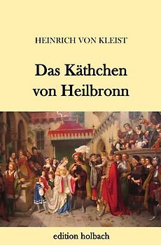 Das Käthchen von Heilbronn