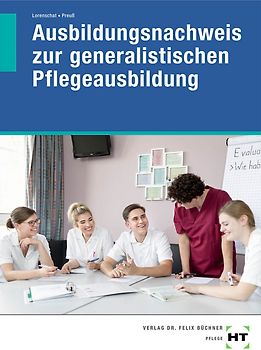 Ausbildungsnachweis zur generalistischen Pflegeausbildung