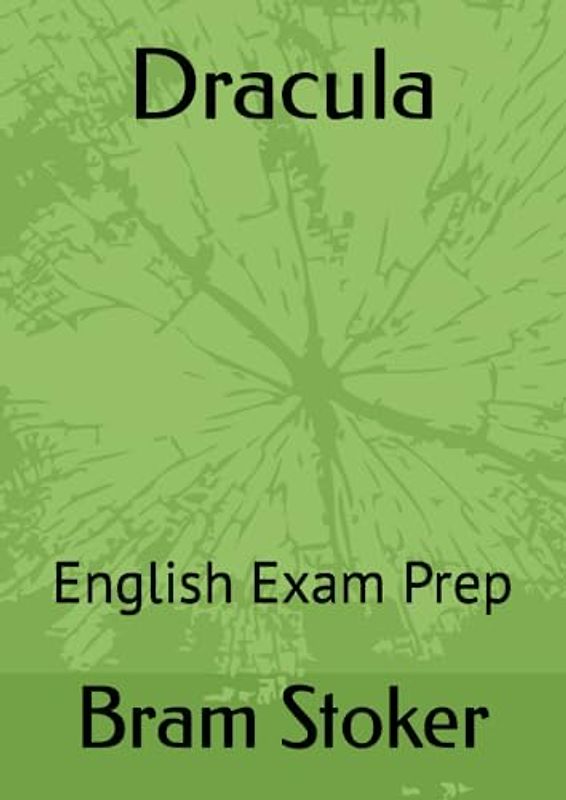 Dracula: English Exam Prep