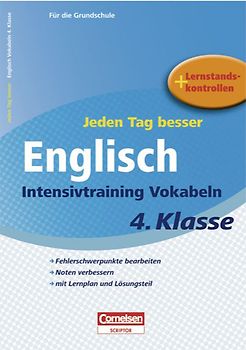 Jeden Tag besser - Englisch / 4. Schuljahr - Intensivtraining Vokabeln