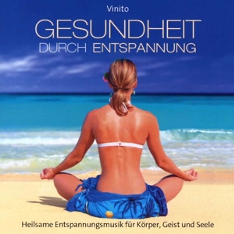 Gesundheit durch Entspannung