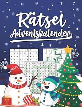Rätsel Adventskalender: Großer Rätselspaß für Erwachsene mit kniffligen Sudokus, Wortsuchen etc. I Für Anfänger und Fortgeschrittene I Inkl. Anleitung und Lösungen