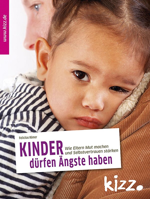 Kinder dürfen Ängste haben