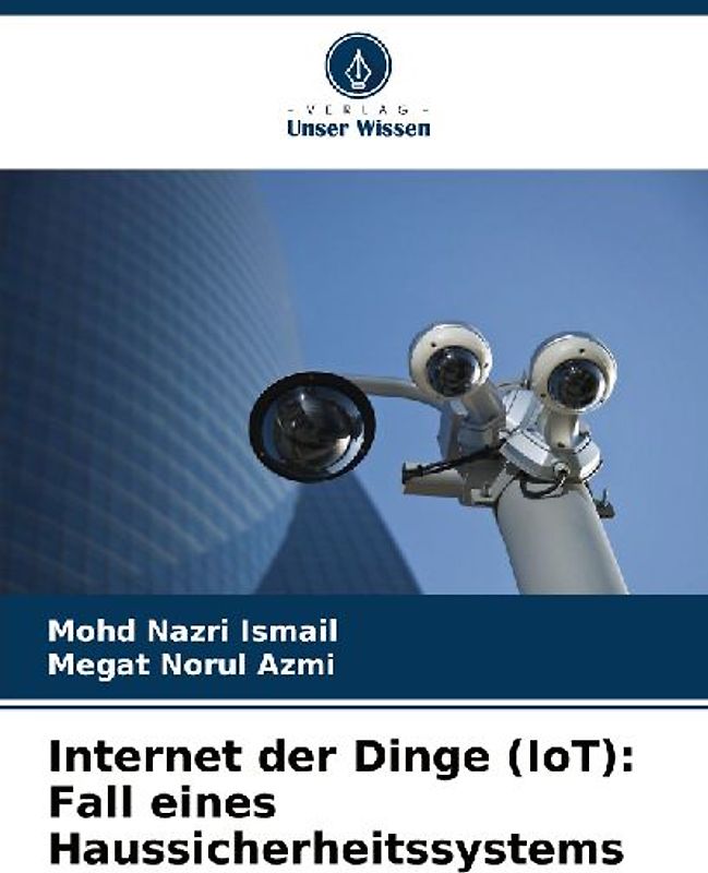Internet der Dinge (IoT): Fall eines Haussicherheitssystems