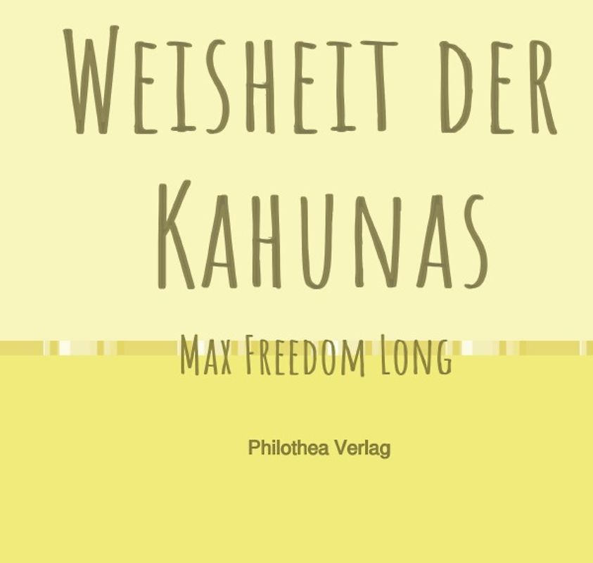 Weisheit der Kahunas