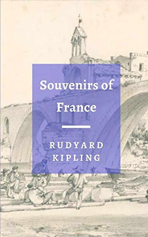 Souvenirs of France (Very Short Classics, Band 4)