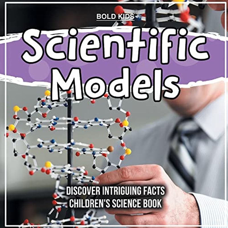 Scientific Models | 3rd Grade | Children's Science Book