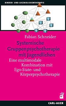 Systemische Gruppenpsychotherapie mit Jugendlichen
