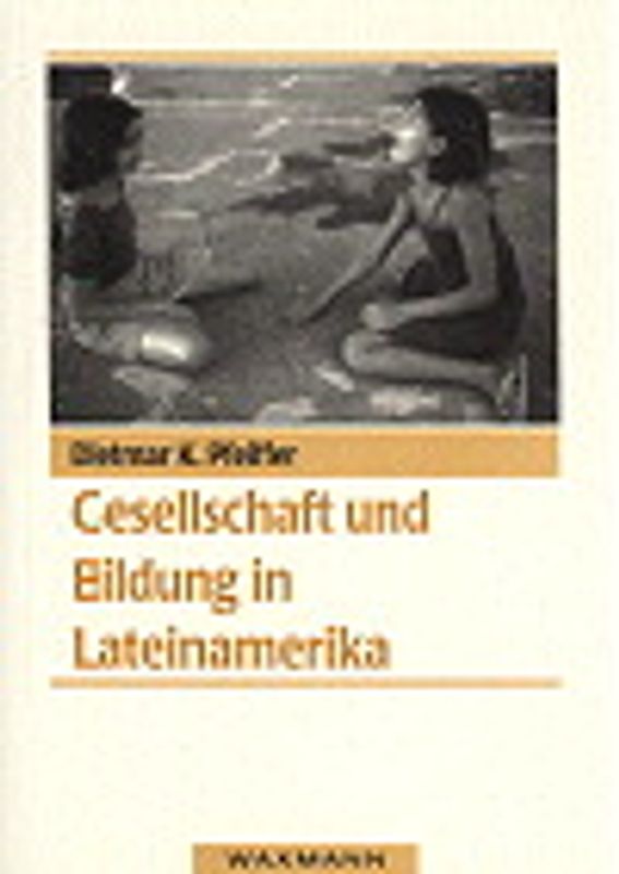 Gesellschaft und Bildung in Lateinamerika
