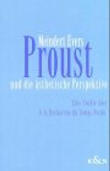Proust und die ästhetische Perspektive