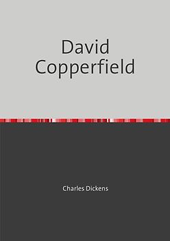 David Copperfield in zwei Bände / David Copperfield