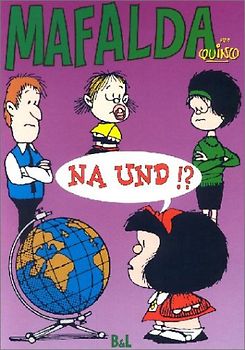 Mafalda 4. Na und !?