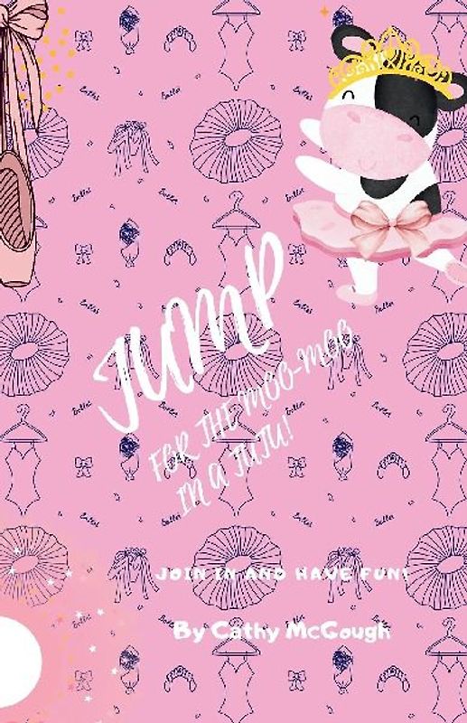 JUMP FOR THE MOO-MOO IN A TUTU! BOOK 19