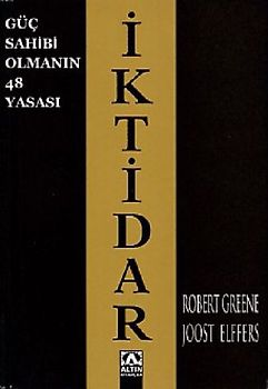 Iktidar - Güc Sahibi Olmanin 48 Yasasi