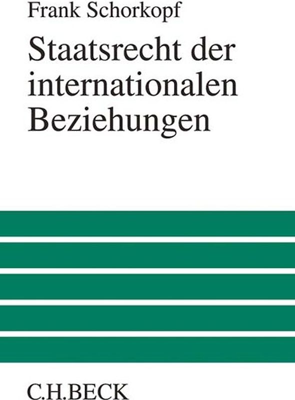 Staatsrecht der internationalen Beziehungen