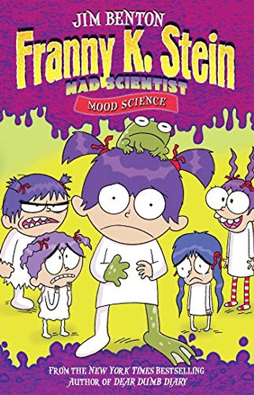 Mood Science (Volume 10) (Franny K. Stein, Mad Scientist, Band 10)