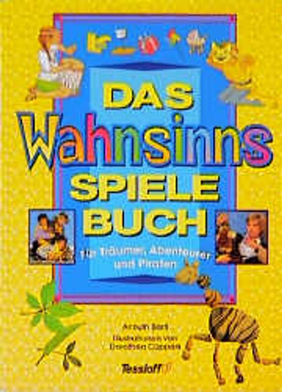 Das Wahnsinns Spielebuch. Für Träumer, Abenteurer und Piraten