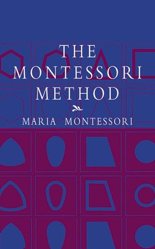 The Montessori Method (Economy Editions) - Maria Montessori