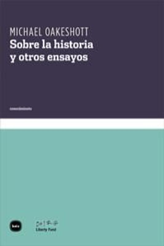 Sobre la historia y otros ensayos