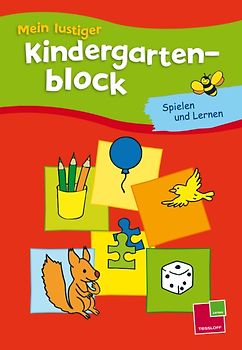 Mein lustiger Kindergartenblock. Spielen und Lernen