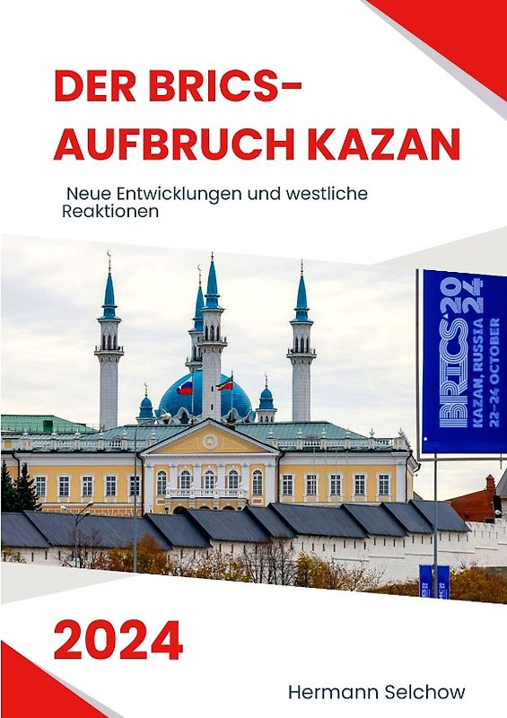 Der BRICS-Aufbruch Kazan 2024