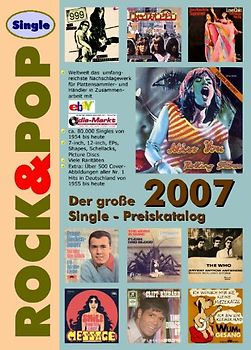 Der grosse ROCK & POP Single Preiskatalog 2007