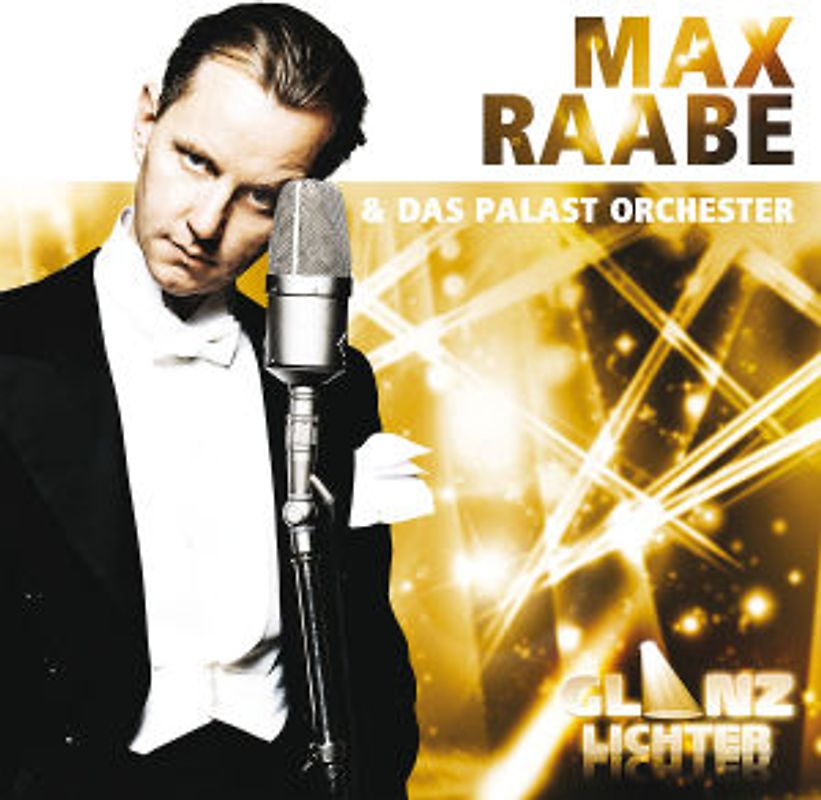 Max Raabe & Das Palast Orchester - Glanzlichter