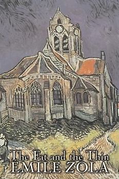 The Fat and the Thin by Emile Zola, Fiction, Literary, Classics